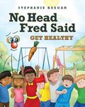 No Head Fred Said: Get Healthy - 圖片 1