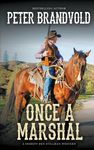 Once a Marshal (A Sheriff Ben Stillman Western) - 圖片 1