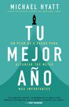 Tu Mejor Año: Un Plan de 5 Pasos Para Alcanzar Tus Metas Más Importantes - 圖片 1