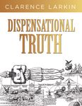Dispensational Truth: God's Plan and Purpose in the Ages - 圖片 1