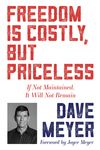 Freedom Is Costly, But Priceless: If Not Maintained, It Will Not Remain - 圖片 1