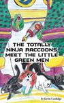 The Totally Ninja Raccoons Meet the Little Green Men - 圖片 1