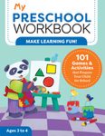 My Preschool Workbook: 101 Games & Activities That Prepare Your Child for School - 圖片 1