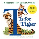T Is for Tiger: A Toddler's First Book of Animals - 圖片 1
