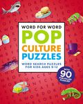 Word for Word: Pop Culture Puzzles: Word Search Book for Kids Ages 9-12 - 圖片 1