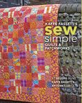 Kaffe Fassett's Sew Simple Quilts & Patchworks: 17 Designs Using Kaffe Fassett's Artisan Fabrics - 圖片 1