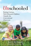 Unschooled: Raising Curious, Well-Educated Children Outside the Conventional Classroom - 圖片 1