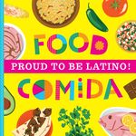 Proud To Be Latino: Food/Comida - 圖片 1