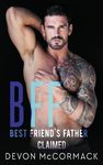 Bff: Best Friend's Father Claimed - 圖片 1