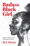 Badass Black Girl: Quotes, Questions, and Affirmations for Teens (Gift for Teenage Girl) - 圖片 1
