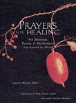 Prayers for Healing: 365 Blessings, Poems, & Meditations from Around the World (Meditations for Healing, Sacred Writings) - 圖片 1