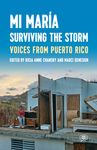 Mi María: Surviving the Storm: Voices from Puerto Rico. - 圖片 1