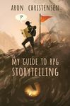 My Guide to RPG Storytelling - 圖片 1