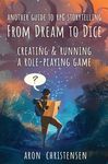 From Dream To Dice: Creating & Running a Role-Playing Game - 圖片 1
