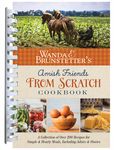 Wanda E. Brunstetter's Amish Friends from Scratch Cookbook: A Collection of Over 270 Recipes for Simple Hearty Meals and More - 圖片 1