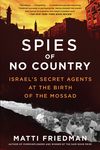 Spies of No Country: Israel's Secret Agents at the Birth of the Mossad - 圖片 1