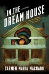 In the Dream House: A Memoir - 圖片 1