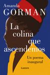 La Colina Que Ascendemos: Un Poema Inaugural / The Hill We Climb: An Inaugural Poem for the Country: Bilingual Books - 圖片 1