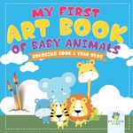My First Art Book of Baby Animals Coloring Book 2 Year Olds - 圖片 1