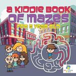 A Kiddie Book of Mazes for 5 Year Old - 圖片 1