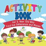 Activity Book for 5 Year Old Boy Find the Difference and Mazes - 圖片 1