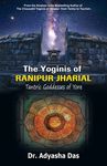 The Yoginis of Ranipur Jharial: Tantric Goddesses of Yore - 圖片 1
