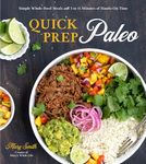 Quick Prep Paleo: Simple Whole-Food Meals with 5 to 15 Minutes of Hands-On Time - 圖片 1