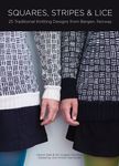 Squares, Stripes & Lice: 25 Traditional Knitting Designs from Bergen, Norway - 圖片 1