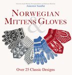 Norwegian Mittens and Gloves: Over 25 Classic Designs - 圖片 1