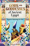 Gods and Goddesses of Ancient Egypt: Egyptian Mythology for Kids - 圖片 1