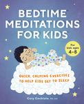 Bedtime Meditations for Kids: Quick, Calming Exercises to Help Kids Get to Sleep - 圖片 1