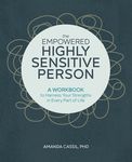 The Empowered Highly Sensitive Person: A Workbook to Harness Your Strengths in Every Part of Life - 圖片 1