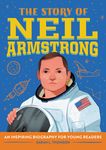 The Story of Neil Armstrong: An Inspiring Biography for Young Readers - 圖片 1