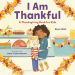 I Am Thankful: A Thanksgiving Book for Kids - 圖片 1
