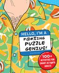 Hello, I'm a F@#%ing Puzzle Genius!: 100+ Activities for Smart as F@#% Adults - 圖片 1