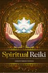 Spiritual Reiki: Channel Your Intuitive Abilities for Energy Healing - 圖片 1