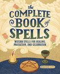 The Complete Book of Spells: Wiccan Spells for Healing, Protection, and Celebration - 圖片 1