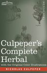 Culpeper's Complete Herbal: A Comprehensive Description of Nearly all Herbs with their Medicinal Properties and Directions for Compounding the Med - 圖片 1