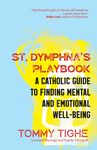 St. Dymphna's Playbook: A Catholic Guide to Finding Mental and Emotional Well-Being - 圖片 1