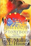 The Native American Story Book Volume Five Stories of the American Indians for Children - 圖片 1