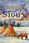 Sioux Legends Of The Lakota, Dakota, And Nakota Indians - 圖片 1
