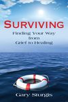 Surviving: Finding Your Way from Grief to Healing - 圖片 1