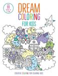 Dream Coloring for Kids: (Mindful Coloring Books) - 圖片 1