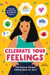 Celebrate Your Feelings: The Positive Mindset Puberty Book for Girls - 圖片 1