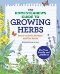 The Homesteader's Guide to Growing Herbs: Learn to Grow, Prepare, and Use Herbs - 圖片 1
