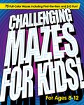 Challenging Mazes for Kids: 75 Full-Color Mazes Including Find-The-Item and 3-D Fun! - 圖片 1