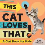 This Cat Loves That!: A Cat Book for Kids - 圖片 1