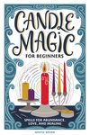 Candle Magic for Beginners: Spells for Abundance, Love, and Healing - 圖片 1
