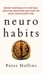 Neuro-Habits: Rewire Your Brain to Stop Self-Defeating Behaviors and Make the Right Choice Every Time - 圖片 1