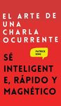 El arte de una charla ocurrente: Sé inteligente, rápido y magnético - 圖片 1